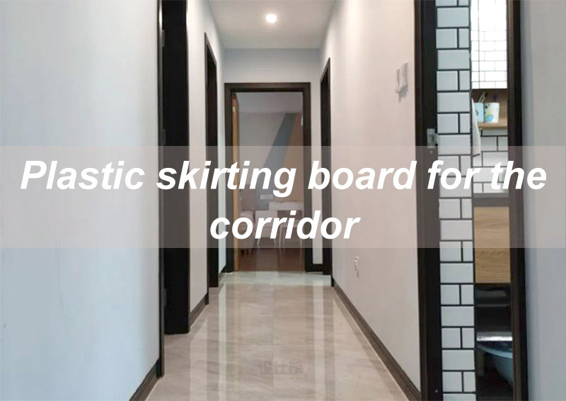 Plastic Skirting Board For The Corridor