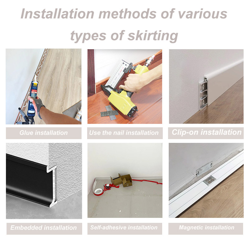 Installation Methods Of Various Types of Skirting