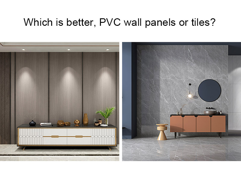 Which Is Better, PVC Wall Panels Or Tiles?